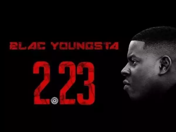 223 BY Blac Youngsta